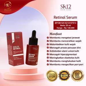 RETINOL SERUM SR12 / ANTI AGING / MENCEGAH PENUAAN DINI / MENGATASI JERAWAT / MENCERAHKAN KULIT WAJAH