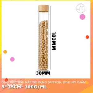 3*18cm- Ống thủy tinh nắp vặn tre chống tràn đáy bằng đựng saffron ĐTHT mỹ-dược phẩm...