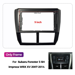 Car Android Radio Frame For Subaru Forester 3 SH Impreza WRX XV 2007-2014 9 inch Fascia Stereo Panel Kit Black