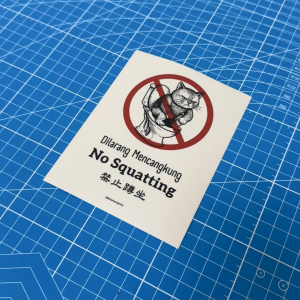 No Squatting on Toilet Bowl. Dilarang Mencangkung Mangkuk Tandas. 禁止蹲坐. Sticker Sign. Do Not Squat Step. Jangan Cangkung