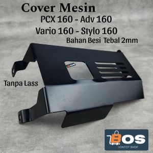 Pelindung Cover Mesin Engine PCX 160 Vario 160 ADV 160 Stylo 160 Tebal 2mm Besi