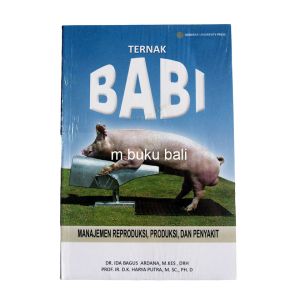 Ternak Babi Manajemen reproduksi produksi dan penyakit