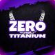 Zero titanium