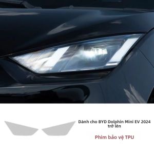 Phim Bảo Vệ Đèn Pha Ô Tô TPU Cho Xe Dolphin Mini Seagull EV 24-25 PPF Trong Suốt & Đen Khói Chống Xước Phụ Kiện Ô Tô
