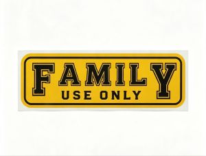 FAMILY USE ONLY vinyl 2-tone cut out car sticker waterproof sticker 3x10inches size
