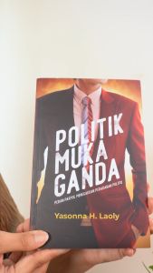 Buku Sosial Politik / Politik Muka Ganda - Peran Parpol Menegakan Peradaban politik