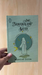 Spiral Gang First Tale: Ang Nawawalang Bayan by Maricar Dizon