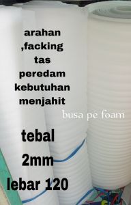 pe foam busa packingtas tebal 2mm lebar 120 x10meter