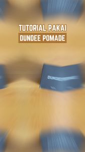 DUNDEE Pomade - Bahan Alami Premium