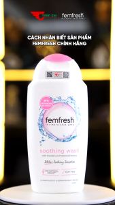 Dung Dịch Vệ Sinh Phụ Nữ Femfresh Soothing Wash - Hỗ Trợ Các Vấn Đề Vùng Kín Giúp Sạch Thơm Tươi Mới 250ml- LYLYGA BEAUTY