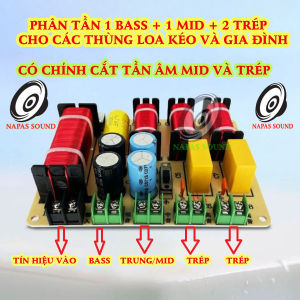 MẠCH PHÂN TẦN 4 ĐƯỜNG TIẾNG CHO LOA 25 30 40 - 1 BASS 1MID 2 TRÉP CÓ CHỈNH TẦN SỐ - PHÂN TẦN 4 LOA - PHÂN TẦN LOA 4 ĐƯỜNG TIẾNG