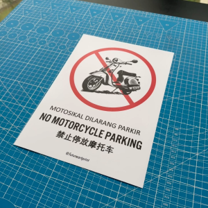 No Motorcycle Parking. Motosikal Dilarang Parkir. 禁止停放摩托车. Premium Sticker Sign Notice Signage. Motorbike Motor No Park.