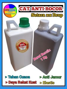 CAT ANTI BOCOR ANTI REMBES SIAP PAKAI SEBANDING xx DROP 1 Kg