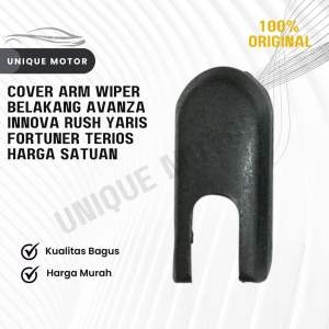 Cover Arm Wiper Belakang Avanza Innova Rush Yaris Fortuner Terios Dll