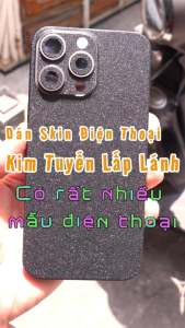 Dán Skin Kim Tuyến Màu Cho Điện Thoại iPhone/Samsung/Xiaomi/Oppo ... - Bảo Vệ Thời Trang