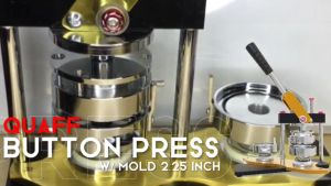 Printing View - QUAFF (For China Button Pin Only) Button Press W/Mold 2.25 Inch