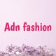 Adn fashion