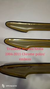 TRUNK LID AVANZA XENIA 2004-2011 CHROME TRUNGLID TRANGLID TRUNKLID AVANZA XENIA EMBOSS