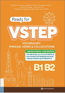 Sách - Ready For VSTEP: Vocabulary Phrasal Verbs And Collocation B1 B2