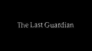 Đĩa Game The Last Guardian PS4