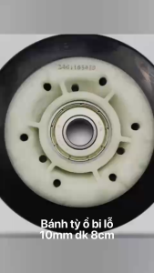Bánh tỳ Ổ bi chuyên dụng máy sấy (ĐK 80mm Lỗ trục 10mm)