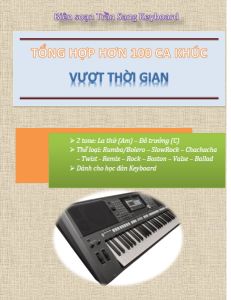 Tài liệu TỰ HỌC đàn Organ - Ghita tại nhà với 2 TONE Am và C: Có nốt hợp âm tempo đầy đủ