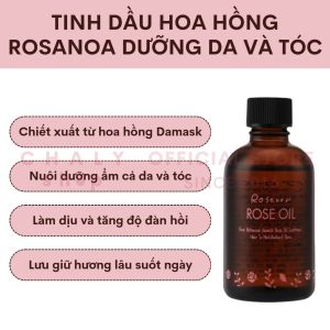 Tinh dầu hoa hồng dưỡng ẩm da & tóc Rosenoa Rose Oil 60ml Nhật