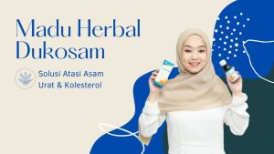MADU DUKOSAM OBAT KOLESTROL KOLESTEROL ASAM URAT DARI BAHAN HERBAL MADU ASLI MADU HERBAL AMPUH 100% ORIGINAL