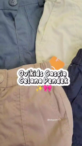 OVIKIDS - CASSIA OVI KIDS - CELANA CHINOS ANAK - CELANA PENDEK ANAK - CELANA CARGO ANAK