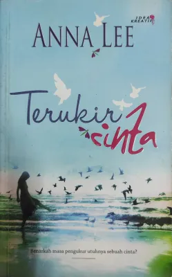 (Used) Novel Idea Kreatif Terukir Cinta - Anna Lee