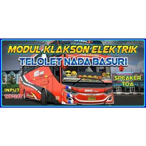 KLAKSON TELOLET NADA KIW KIW CUKURUGUUK DAN BASURI ELEKTRIK TOA 25watt 12 V 24 V