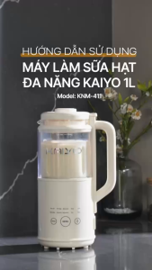 Máy làm sữa hạt Kaiyo xay sánh mịn lưỡi dao và đáy phủ Titan chống dính cặn đáy 1 lít