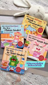 Buku Interaktif Good Habits dengan fitur Tarik-Dorong Buka-Tutup Geser! - Rajin Gosok Gigi Mandi itu Menyenangkan Bisa Makan Sendiri Bisa ke Toilet Sendiri