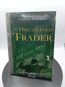 The Disciplined Trader by Mark Douglas [Paperback]
