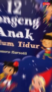 12 Dongeng Anak Sebelum Tidur