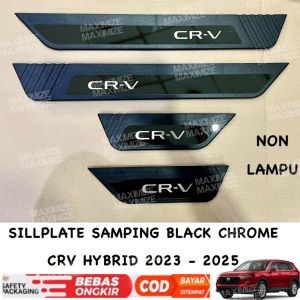 Sillplate Samping Honda Crv CR-V Hybrid 2023 2024 2025 Black Chrome Lampu / Non LED