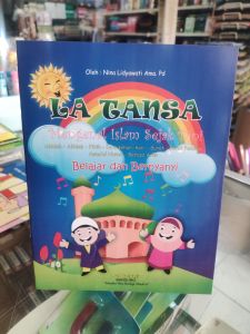 La Tansa. Mengenal Islam Sejak Dini. meliputi akidah akhlak dll. serta belajar bernyanyi