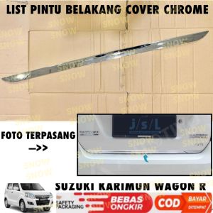 List Pintu Belakang Suzuki Wagon Rear Door Trim Chrome