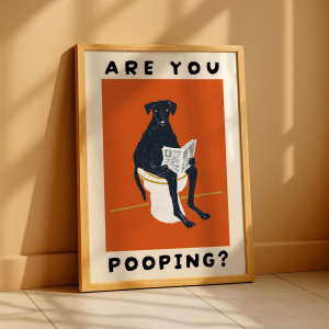 Are You Pooping Dog Print – Funny Bathroom Wall Art Dog Bathroom Poster Humorous Toilet Decor for Dog Lovers Quirky Pet Bathr