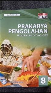 Prakarya Pengolahan Kelas 8 SMP Kurikulum Merdeka GOS