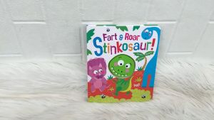 Fart & Roar Stinkosaur! Squish! Squash! Squeak! Board Book with Squishable Silicone Dino