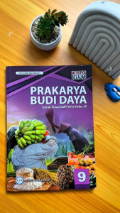 Buku Siswa Prakarya Budi Daya SMP/MTs Kelas 9 Kurikulum Merdeka - GOS