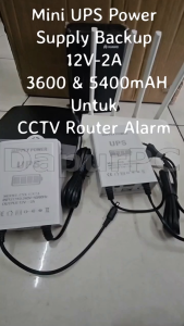 Mini UPS Power Supply Backup 12V-2A 3600 & 5400mAH Untuk CCTV Router Alarm