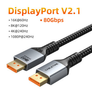 Cabletimes | CABLETIME 16K DisplayPort Cable DP2.1 80Gbps HDR Video Audio Cable for PC Laptop TV Monitor Projector 16K 60Hz 8K 120Hz 4K 240Hz