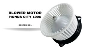 มอเตอร์พัดลมแอร์ โบเวอร์มอเตอร์ ฮอนด้า สำหรับ 1996-2002 BW0030 BLOWER MOTOR HONDA CITY มีราคาที่คุณค้นคว้า