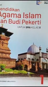 Pendidikan Agama Islam Kelas 10 SMA Kurikulum Merdeka Penerbit Erlangga