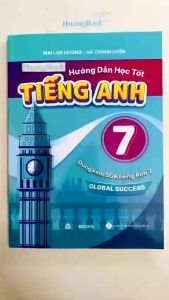 Sách - Hướng Dẫn Học Tốt Tiếng Anh Lớp 7 ( Dùng kèm SGK Global Success) - ZB