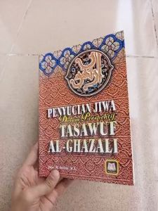 PENYUCIAN JIWA DALAM PERSPEKTIF TASAWUF AL-GHAZALI
