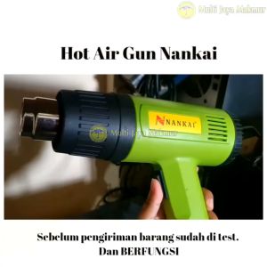 Nankai Hot Air Gun Heat Gun XENON HG003 Alat Pemanas Kaca Film Ada Subsidi Ongkir Murah Berkualitas