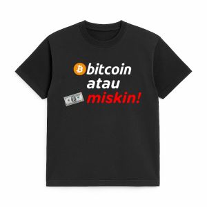 Baju Timothy Ronald Baju bitcoin atau miskin Tshirt bitcoin atau miskin Baju Akademi Crypto